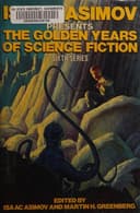Isaac Asimov presents the golden age of science fiction. Sixth Series cover