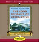 The Good Husband of Zebra Drive (No. 1 Ladies' Detective Agency Series) cover