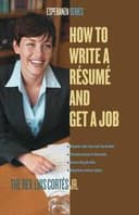 How to Write a Resume and Get a Job (Esperanza Series) cover