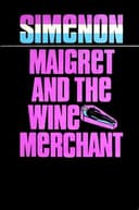 Maigret and the Wine Merchant cover