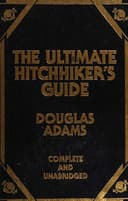 Works (Hitch Hiker's Guide to the Galaxy / Restaurant at the End of the Universe / Life, the Universe and Everything / So Long, and Thanks for All the Fish / Mostly Harmless / Young Zaphod Plays it Safe) cover