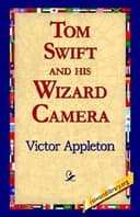 Tom Swift and His Wizard Camera cover