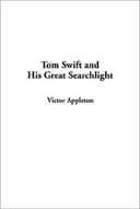Tom Swift and His Great Search Light cover