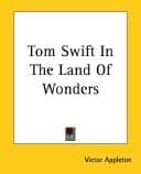 Tom Swift in the Land of Wonders cover