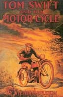 Tom Swift and His Motor Cycle cover